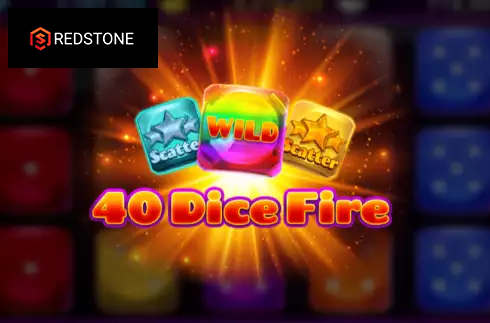 40 Dice Fire